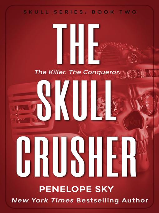 Title details for The Skull Crusher by Penelope Sky - Available